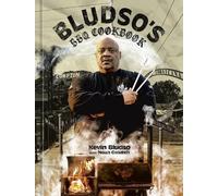 Bludso's BBQ Cookbook: A Family Affair in Smoke and Soul