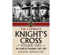 Kevin Brazier The Complete Knight's Cross (Copertina rigida)