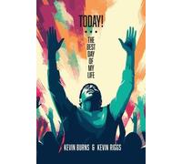 Kevin Burns Kevin Riggs Today - The Best Day of My Life (Tascabile)