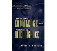 Kevin C. Desouz Managing Knowledge with Artificial Intelligen (Copertina rigida)
