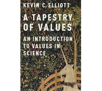 Kevin C. Elliott A Tapestry of Values (Tascabile)