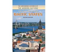 Kevin C. O'Connor The History of the Baltic States (Copertina rigida)