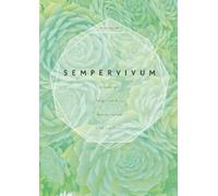 Kevin C. Vaughn – Sempervivum: La prospettiva di un giardiniere – Copertina rigida