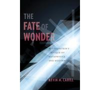 Kevin Cahill The Fate of Wonder (Copertina rigida)