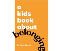 Kevin Carroll A Kids Book About Belonging (Copertina rigida) Kids Book