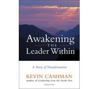 Kevin Cashman Jack Forem Awakening the Leader Within (Copertina rigida)