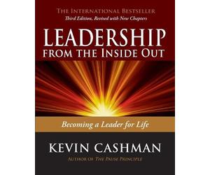 Kevin Cashman Leadership from the Inside Out (Tascabile)