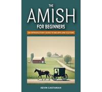 Kevin Castanian The Amish for Beginners (Tascabile)