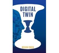 Kevin Chen Digital Twin (Copertina rigida)