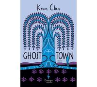 Kevin Chen Ghost Town (Copertina rigida)