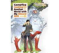 Kevin Chen Masa Campfire Cooking in Another World With My Absurd Ski (Tascabile)