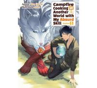 Kevin Chen Masa Campfire Cooking in Another World With My Absurd Ski (Tascabile)