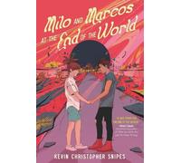 Kevin Christopher Snip Milo and Marcos at the End of the Wor (Copertina rigida)