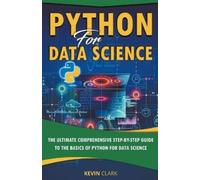Kevin Clark Python For Data Science (Tascabile)