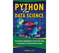 Kevin Clark Python For Data Science (Tascabile) Python for Data Science