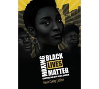 Kevin Cokley Making Black Lives Matter (Tascabile)