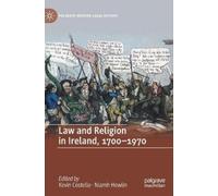 Kevin Costello Law and Religion in Ireland, 1700-1970 (Copertina rigida)
