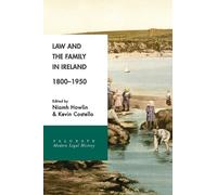 Kevin Costello Niamh Howlin Law and the Family in Ireland, 1800-1950 (Tascabile)