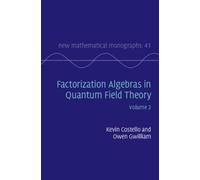 Kevin Costello O Factorization Algebras in Quantum Field Theo (Copertina rigida)