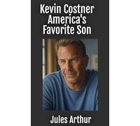 Kevin Costner America's Favorite Son
