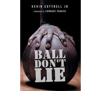 Kevin Cottrell Ball Don't Lie (Tascabile)