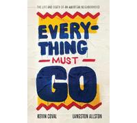 Kevin Coval Everything Must Go (Copertina rigida)