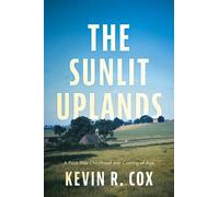 Kevin Cox The Sunlit Uplands (Tascabile)