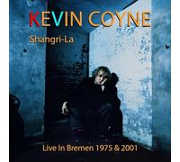 Kevin Coyne Shangri-La: Live in Bremen 1975 & 2001 (CD) Album (Jewel Case)