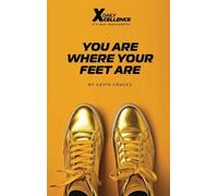Kevin Craggs You Are Where Your Feet Are (Copertina rigida)