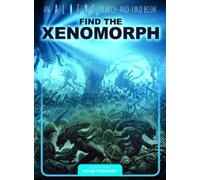 Kevin Crossley An Aliens Search-and-Find Book: Find the Xenom (Copertina rigida)