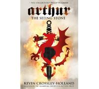 Kevin Crossley-Holland Arthur: The Seeing Stone (Tascabile) Arthur
