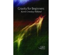 Kevin Crossley-Holland Gravity for Beginners (Tascabile)