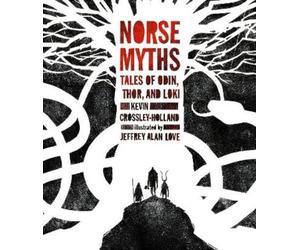 Kevin Crossley-Holland Norse Myths (Copertina rigida)