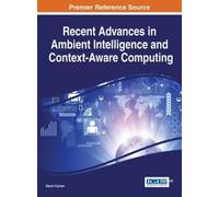 Kevin Curran Recent Advances in Ambient Intelligence and Cont (Copertina rigida)