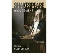 Kevin Curran Shakespeare and Judgment (Tascabile)