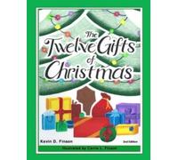 Kevin D Finson The Twelve Gifts of Christmas (Tascabile)