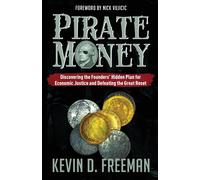 Kevin D Freeman Pirate Money (Tascabile)