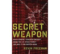 Kevin D. Freeman Secret Weapon (Copertina rigida)