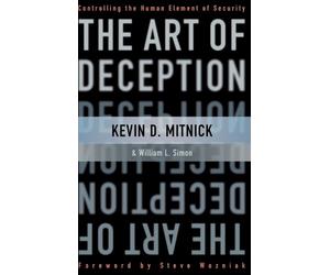 Kevin D. Mitnick William L. Simon The Art of Deception (Copertina rigida)