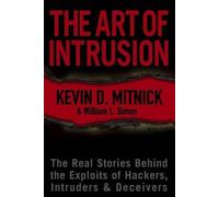 Kevin D. Mitnick William L. Simon The Art of Intrusion (Copertina rigida)