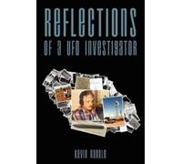 Kevin D. Randle Reflections of A UFO Investigator (Tascabile)