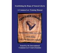 Kevin Daniel Annett Establishing the Reign of Natural Liberty (Tascabile)