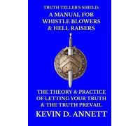 Kevin Daniel Annett Truth Teller's Shield (Tascabile)