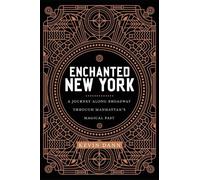 Kevin Dann Enchanted New York (Copertina rigida)