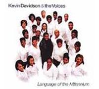 Kevin Davidson & Voices - Language of the Millennium