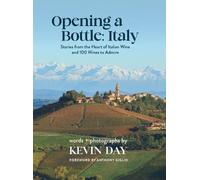 Kevin Day Opening a Bottle Italy (Copertina rigida)