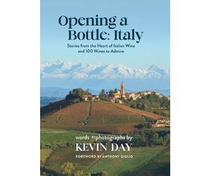 Kevin Day Opening a Bottle Italy (Copertina rigida)