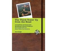 Kevin Dolgin The Third Tower Up From The Road (Tascabile)