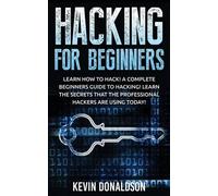 Kevin Donaldson Hacking for Beginners (Tascabile)