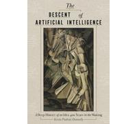 Kevin Donnelly The Descent of Artificial Intelligence (Copertina rigida)